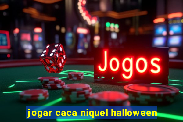 jogar caca niquel halloween